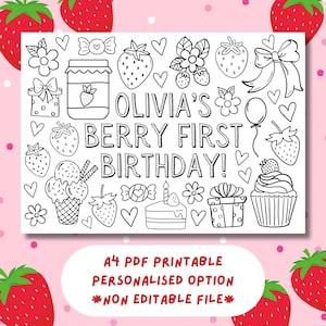 May include: A black and white printable coloring page featuring a birthday theme with the text "Olivia's Berry First Birthday!" and various illustrations of strawberries, cupcakes, presents, and other birthday-related items.