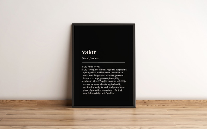 Valor Definition Print, Black and White | Christian Wall Art by Hannah ...