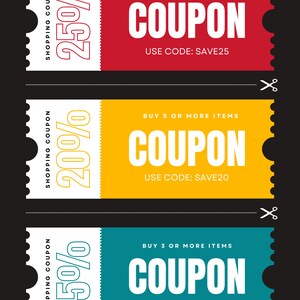 May include: Three colorful coupons with different discount percentages: 25%, 20%, and 15%. Each coupon has a white background with a black border and a white text box with the discount percentage in bold, outlined in black. The text boxes are on the left side of each coupon. The right side of each coupon has a red, yellow, or blue background with white text. The text on the right side of each coupon reads "BUY 7 OR MORE ITEMS COUPON USE CODE: SAVE25", "BUY 5 OR MORE ITEMS COUPON USE CODE: SAVE20", and "BUY 3 OR MORE ITEMS COUPON USE CODE: SAVE15".