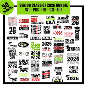 Class of 2026 SVG Bundle | Senior 2026 SVG | Graduation SVG | Senior Year Shirt Cut Files | High School Svg | Senior 2026 Shirt Design