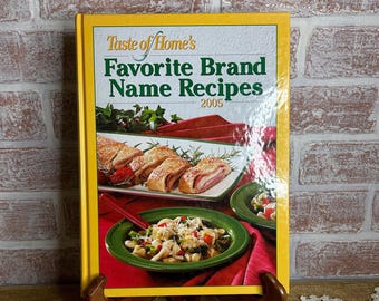 Taste of Home Favorite Brand Name Recipes 2005 Hardcover Cookbook • 300 Recipes with Photos • Comfort Food & Family Classics