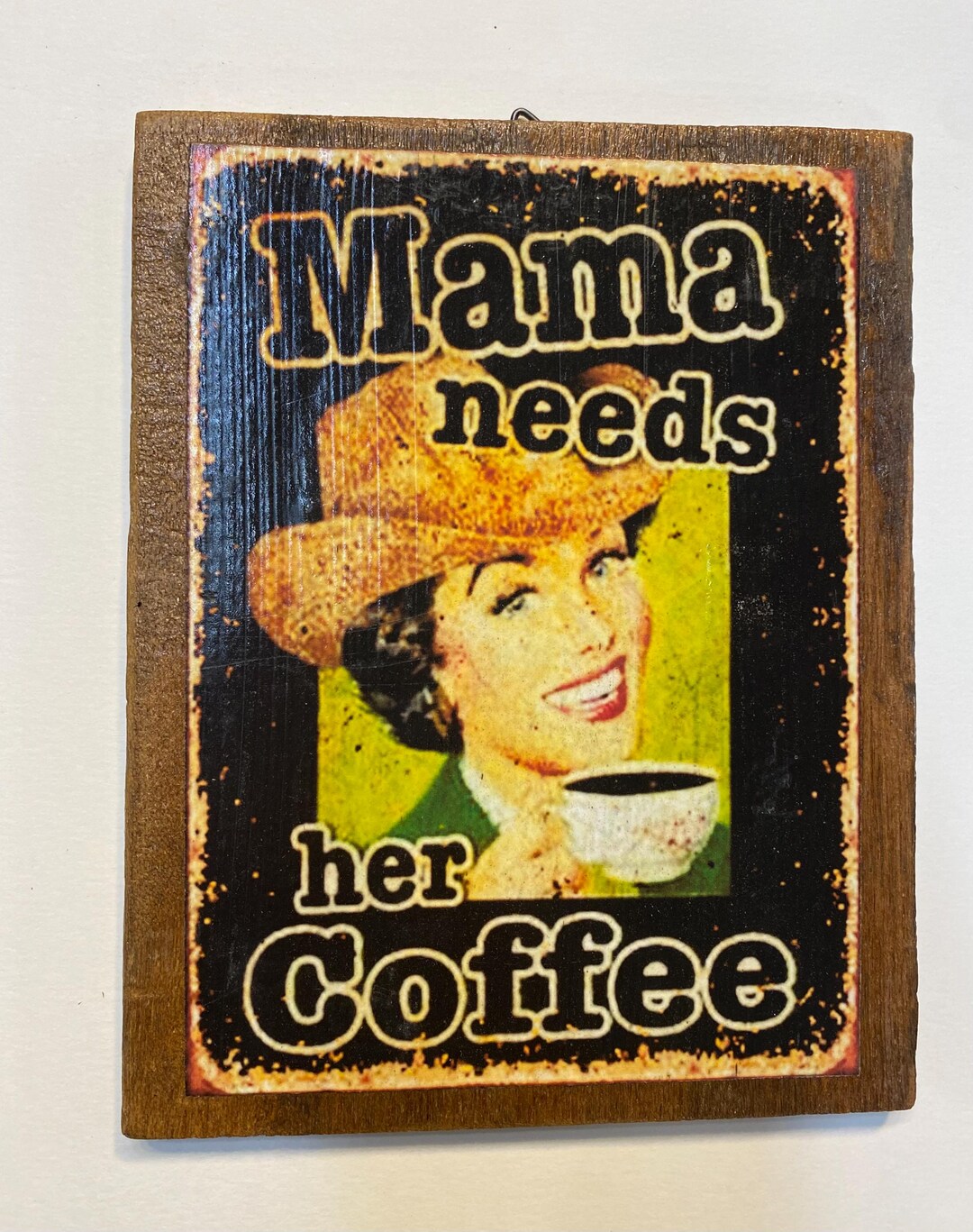 Mama Needs Her Coffee Fun Vintage Wooden Sign - Etsy