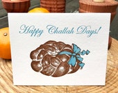 There are two ways of spreading light: to be the candle or the mirror that reflects it. Happy Challah Days! - Letterpress Holiday Card