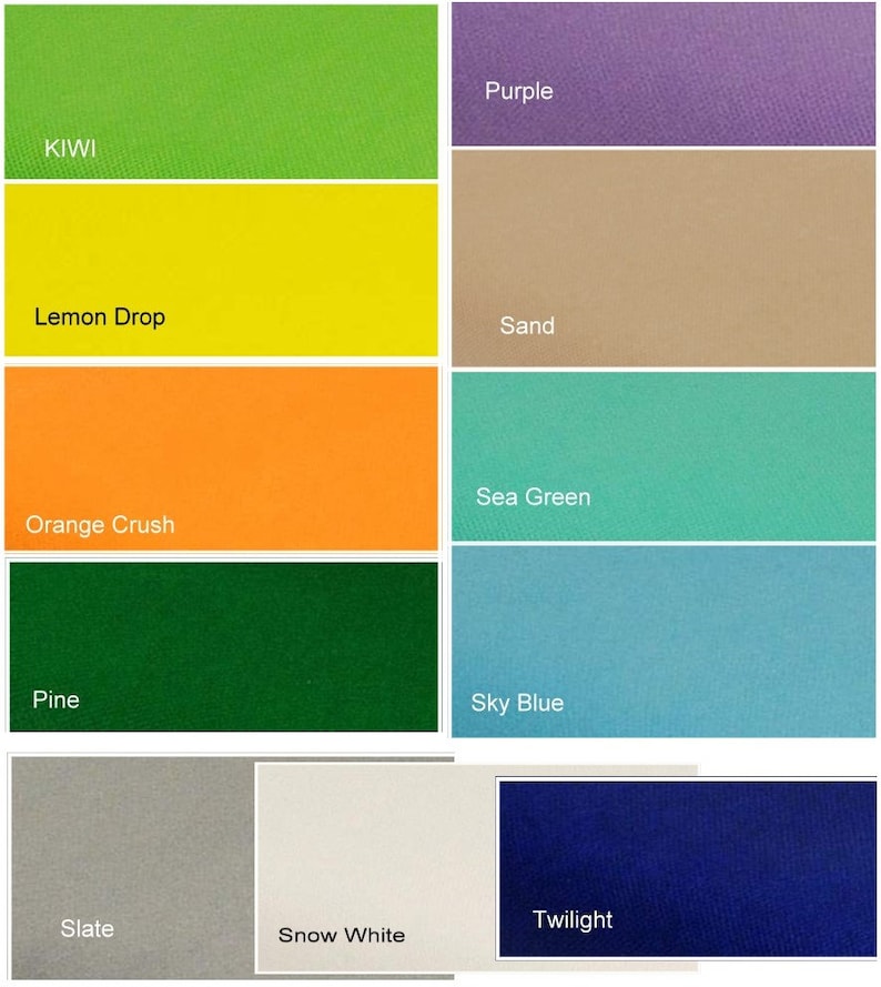 May include: A color chart with 10 fabric swatches. The swatches are labeled with the following names: Kiwi, Lemon Drop, Orange Crush, Pine, Slate, Snow White, Purple, Sand, Sea Green, Sky Blue, and Twilight.