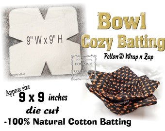 9 inch - BOWL COZY Batting - 12 die cut blocks  - no scrim batting microwave safe - wrap n zap DIY Stocking Stuffer