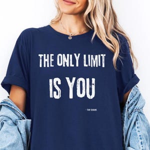Camiseta con cita inspirada en Tony Robbins: el único límite eres tú, letras atrevidas, camiseta Bella Canvas de algodón de calidad, camiseta motivacional de alta vibración LOA