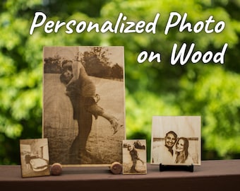 Personalized Photo on Wood - Wooden Photo - Engraved Wood Photo - Holiday - Graduation - Birthday - Christmas - Friends & Family