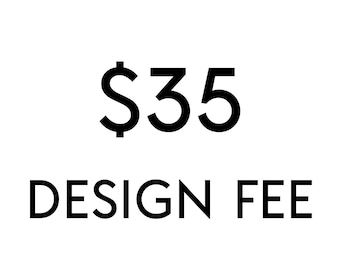 S35 Design Fee