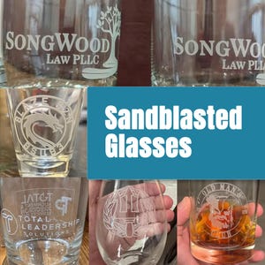 The image is a collage of various glassware items, including glasses and a cup, with the text "Sandblasted Glasses" prominently displayed.