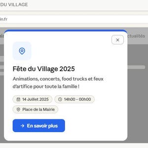Puede incluir: Una captura de pantalla de una página web muestra una ventana emergente para el evento "Fête du Village 2025". La ventana emergente incluye detalles del evento: fecha, hora y lugar. El evento presenta animaciones, conciertos, food trucks y fuegos artificiales.