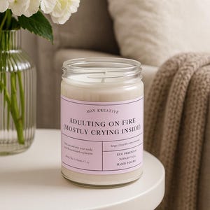 Soy Candle, Adulting on Fire, Eco-Friendly 9oz, Self-Care Gift, Stress Relief, Humor Candle, White Lid, Relaxation Candle, Home Decor