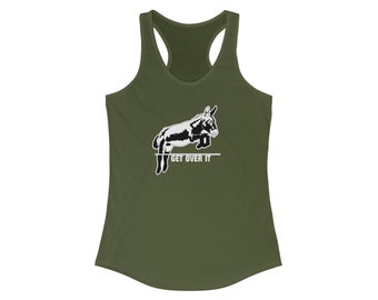 Get Over It Women's Ideal Racerback Donkey Tank