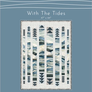 With The Tides (Downloadable Digital PDF) Quilt Pattern by Shell Rummel & Natalie Crabtree for Shell Rummel&#39;s Time and Tide quilting fabric