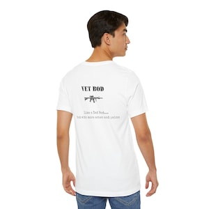 VET BOD Tee: Veteran Humor T-Shirt - Military Pride