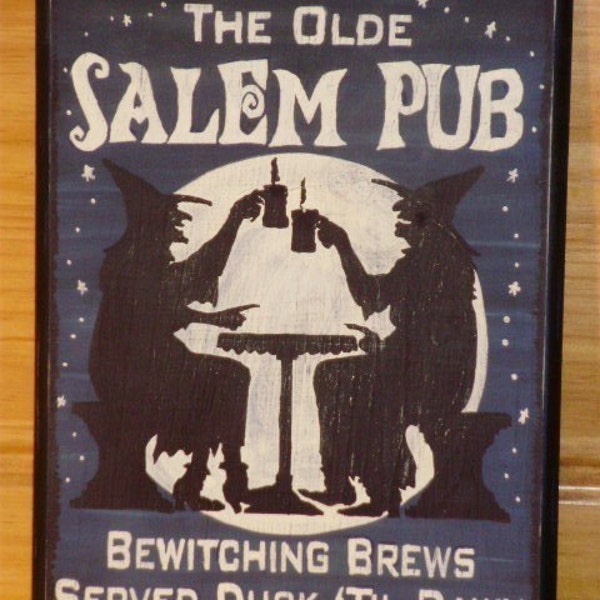 Primitive Sign Halloween Witch Olde Salem Pub Folk Art Bar Tavern Kitchen Witches Props England Brew Tea Beer