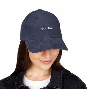 DAD HAT that says &#39;dad hat,&#39; Embroidered Corduroy Hat, Corduroy Baseball Hat, Dad Gift, Corduroy Hat with Embroidery