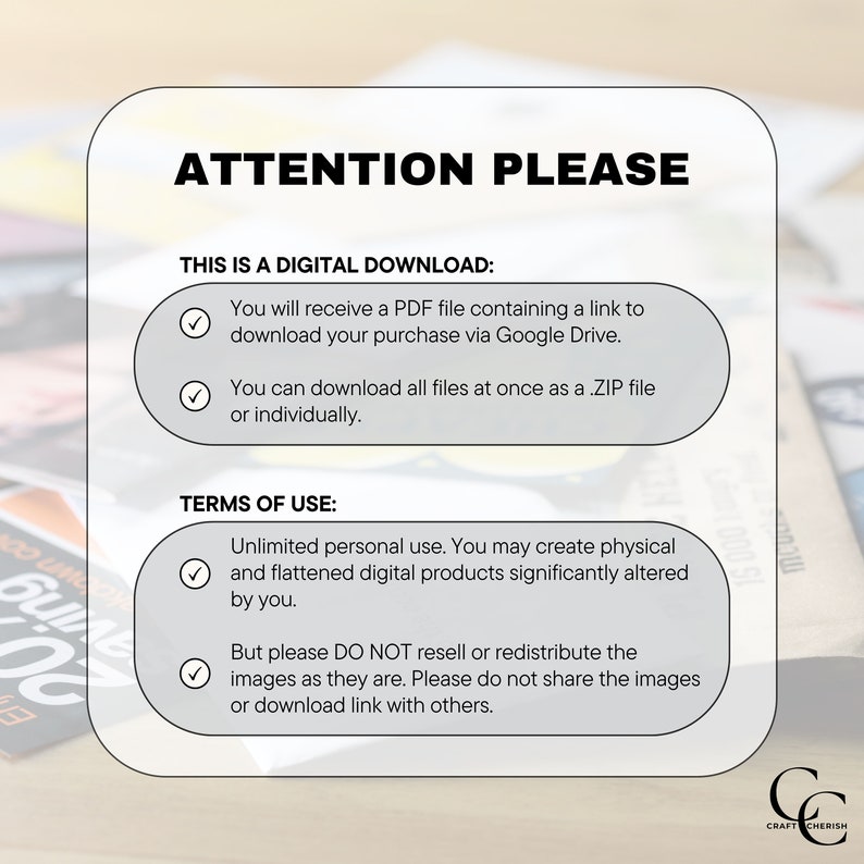 May include: A white digital download information card with the text "ATTENTION PLEASE". The card details download instructions and terms of use, including Google Drive access and personal use rights. The Craft Cherish logo is in the bottom right corner.