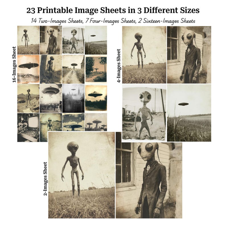 May include: A collection of 23 printable image sheets in three sizes, featuring vintage-style illustrations of extraterrestrial beings and flying saucers. The sheets include 14 two-image sheets, 7 four-image sheets, and 2 sixteen-image sheets. The text on the image reads: "23 Printable Image Sheets in 3 Different Sizes."