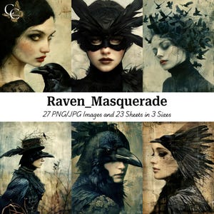 Op de afbeelding: Digitale kunstcollectie getiteld "Raven_Masquerade" met portretten van vrouwen met raven-thema maskers en hoofddeksels. De afbeeldingen hebben een vintage, gotische esthetiek met gedempte kleuren en texturen. De collectie bevat 27 PNG/JPG-afbeeldingen en 23 vellen in 3 formaten.