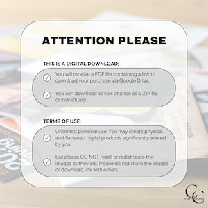 May include: A white digital download information card with the text "ATTENTION PLEASE". The card details the terms of use and download instructions, including a PDF file with a Google Drive link and .ZIP file download options. The card also states the terms of use.