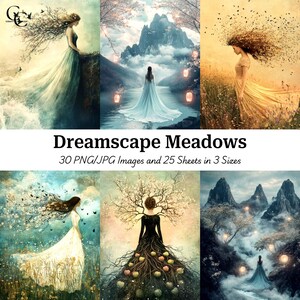 May include: A collection of six digital art prints featuring ethereal figures in flowing gowns, set against dreamlike landscapes. The images showcase a variety of color palettes, including blues, greens, and golds, with the text "Dreamscape Meadows" and product details.