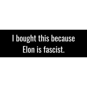 I Bought This Because | Bumper Sticker 2025