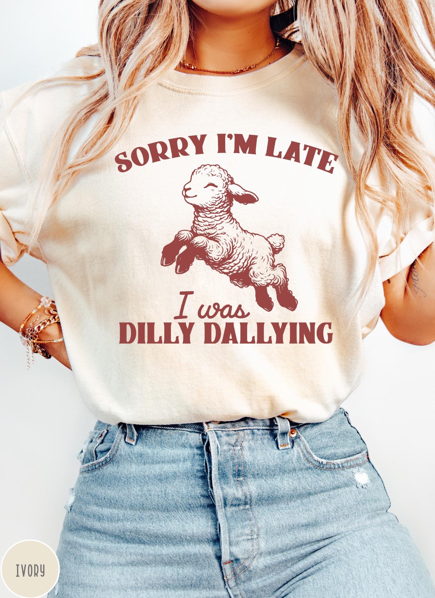 Comfort Colors® Baby Lamb Sheep, Sorry I'm Late I Was Dilly Dallying T-shirt, Meme T-shirt, Cute Sheep T-shirt, Funny Animal Sayings T-shirt