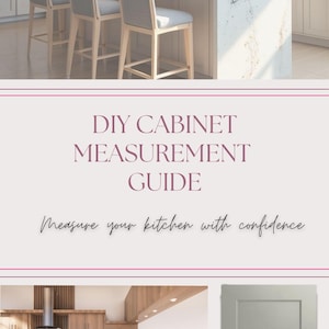 May include: Image promoting DIY cabinet measurement. The text reads "DIY Cabinet Measurement Guide" and "Measure your kitchen with confidence." The image also shows a kitchen with cabinets and a sample cabinet door.