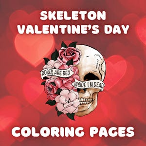 Skeleton Valentine&#39;s Day Coloring Pages: Dark Humor Gothic Designs (PDF)
