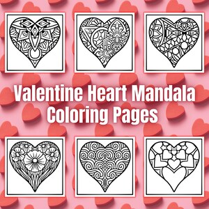 May include: Six black and white coloring pages featuring intricate heart-shaped mandalas.  Valentine Heart Mandala Coloring Pages.