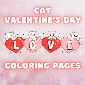 15 Valentine&#39;s Day Cat Coloring Pages, Adorable Love-Themed Designs for Kids & Adults, Cute Printable Cat Coloring Sheets