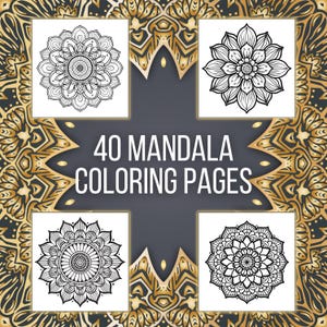 40 Mandala Coloring Pages: Intricate Designs for Relaxation (Digital Download)