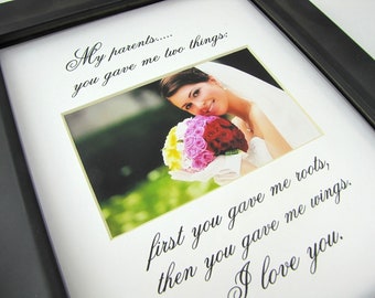 My Parents You gave me two things  8 x 10 Picture Frame Photo Mat Design M70