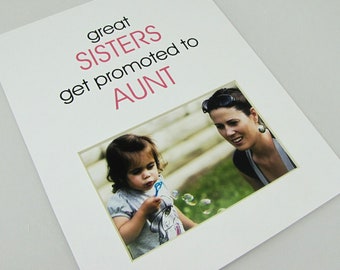 Great Sisters-Aunt (Girl)  Designer  8 x 10 Picture Photo Mat Design M65