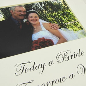 Today a Bride, Tomorrow a Wife 8 x 10 Picture Frame Photo Mat Design M106 image 5