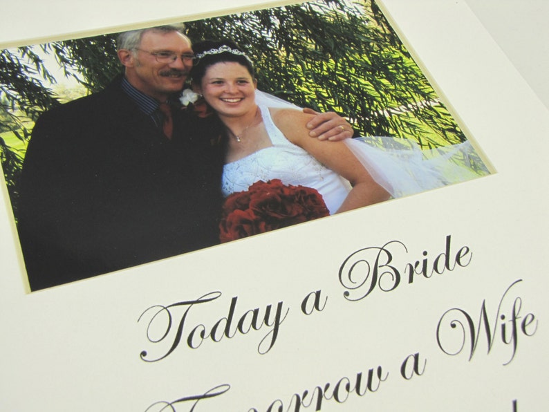 Today a Bride, Tomorrow a Wife 8 x 10 Picture Frame Photo Mat Design M106 image 5