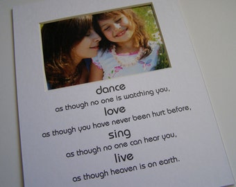 Dance, Love, Sing, Live Picture Photo Mat Design M52