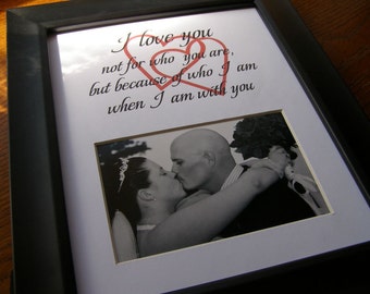 I Love You Not For Who You Are 8 x 10 Photo Mat Design M5