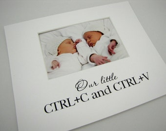 Our Little CTRL+C and CTRL+V. 8x10 Picture Photo Mat Design M113