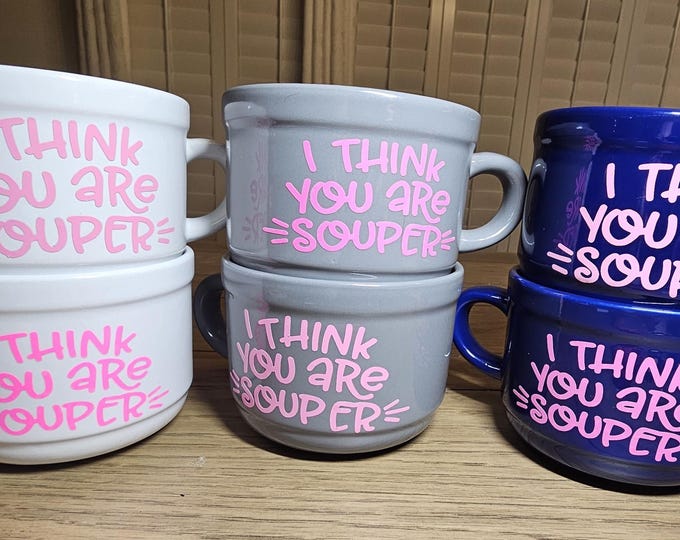 Soup Mug with Handles, I Think You're Souper, Ceramic Soup Bowl, 22 oz Bowl with Handles