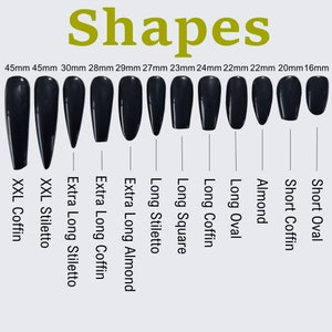 May include: A visual guide to nail shapes, featuring black nail samples in various styles. The image displays shapes such as XXL Coffin, XXL Stiletto, Extra Long Almond, and Short Oval. Measurements in millimeters are included.