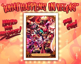 Może przedstawiać: Karta fana z kolorową ilustracją postaci w kasynie. Karta zawiera tekst "WHAT HAPPENS IN VEGAS" na górze, z "LIMITED RUN PREORDER!" i "FAN CARD!" po bokach. Tło jest w ciepłym, pomarańczowym odcieniu.