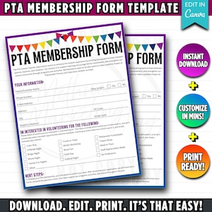 May include: A template for a PTA Membership Form, featuring a purple border and colorful banner. The form includes sections for parent information and volunteer interests. Text reads "Download. Edit. Print. It's that easy!"