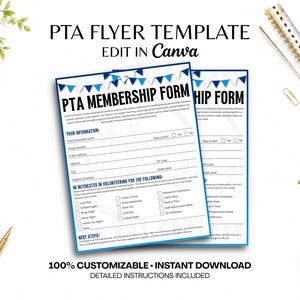 May include: A PTA membership form template with blue and white bunting at the top. The document includes sections for parent information, student details, and volunteer interest checkboxes. The text reads PTA FLYER TEMPLATE EDIT IN CANVA.