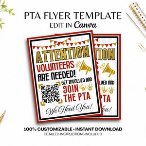 May include: A PTA flyer template with red, gold, and black text reading ATTENTION VOLUNTEERS ARE NEEDED! GET INVOLVED AND JOIN THE PTA We Need You! The design features a gold megaphone icon, a QR code, and a red pennant banner at the top.