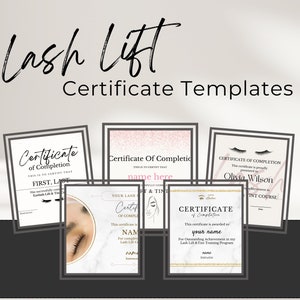 May include: Five different printable certificate templates for lash lift training courses. The certificates feature pink and gold accents, with images of eyelashes and a woman's face. The text on the certificates includes "Certificate of Completion", "Lash Lift & Tint Training Program", and "First, Last Name".