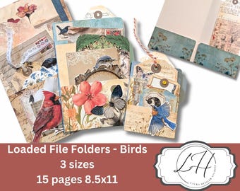 May include: Loaded file folders featuring bird illustrations, butterflies, and flowers. The folders are decorated with vintage-style paper, tags, and embellishments. The image includes the text "Loaded File Folders - Birds, 3 sizes, 15 pages 8.5x11".