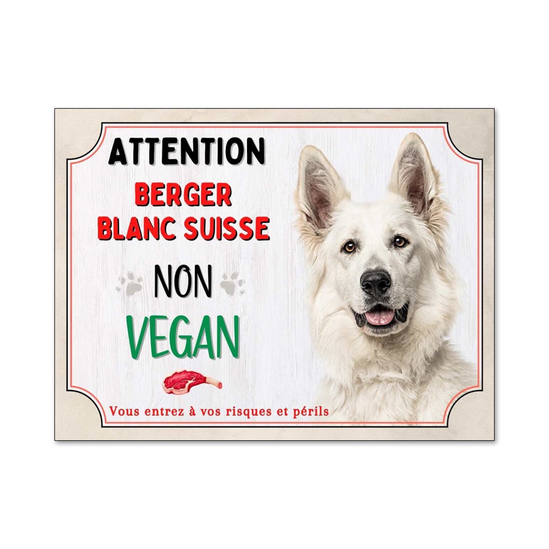 Plaque humour Attention Chien Berger Allemand je ne suis pas vegan