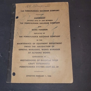 1944 Pennsylvania Railroad Company & Gang Foreman Agreement Altoona Equip Dept