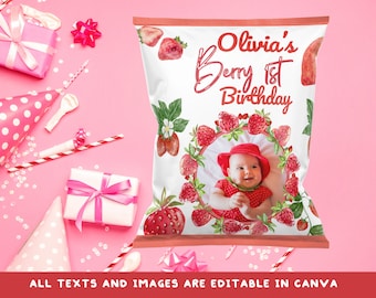 May include: A white chip bag with a red border and a watercolor design of strawberries. The bag has the text "Olivia's Berry 1st Birthday" and a photo of a baby girl wearing a red hat and dress. The text "ALL TEXTS AND IMAGES ARE EDITABLE IN CANVA" is at the bottom of the bag.